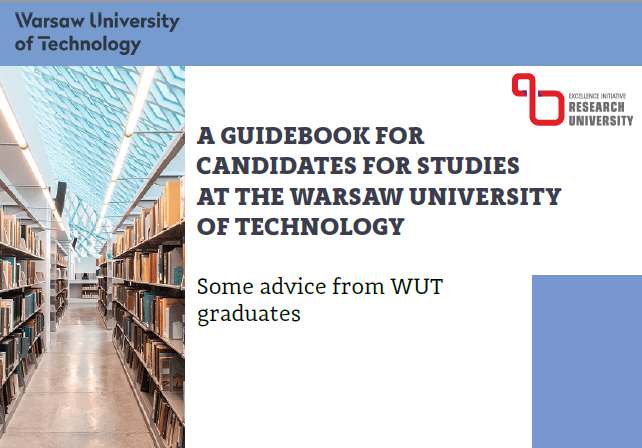 A Guidebook for Candidates for Studies at the Warsaw University of Technology